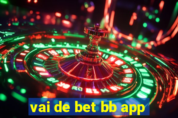 vai de bet bb app